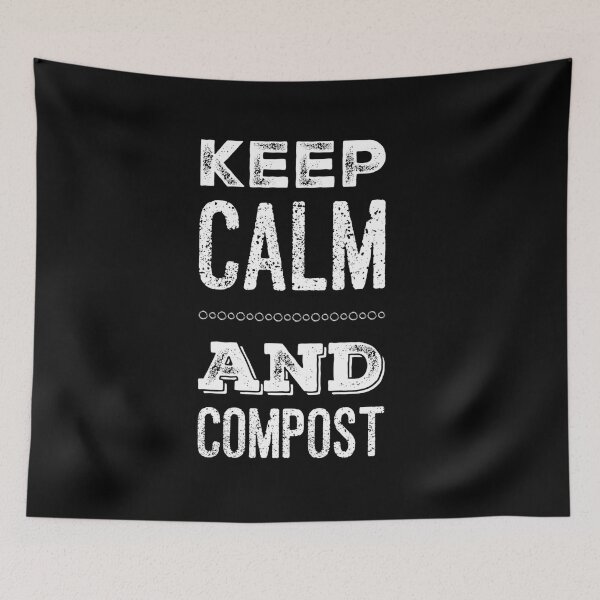 Item preview, Keep Calm and Compost designed and sold by homesteadswag.