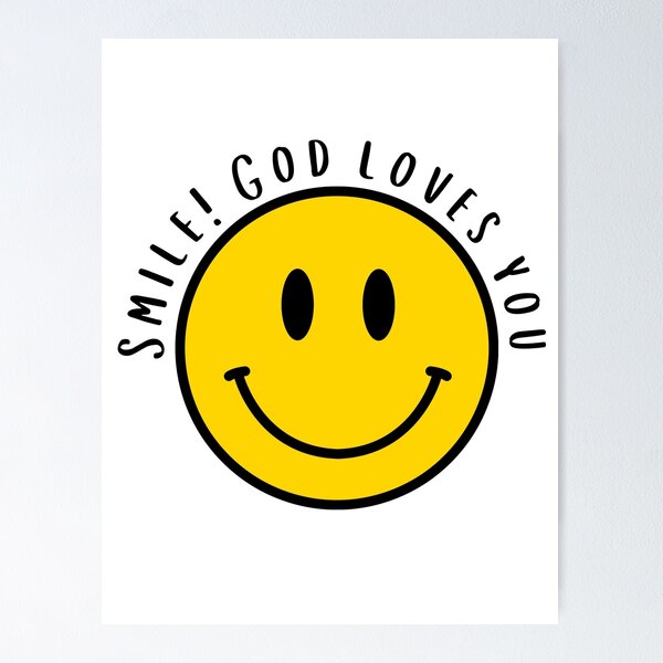 Item preview, Smile! God loves you designed and sold by agaveporridge.