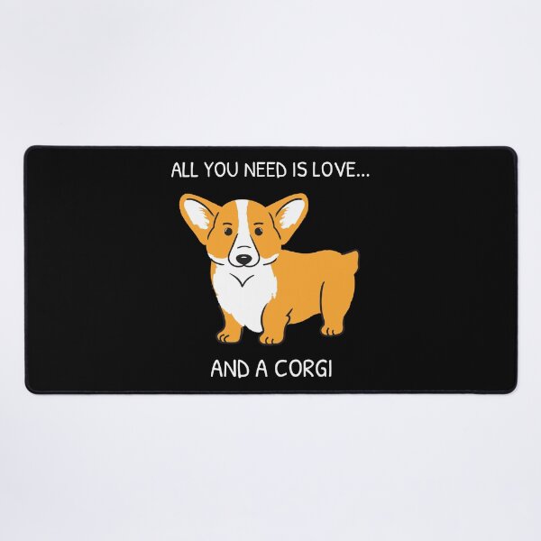 Item preview, All You Need Is Love… And A Corgi designed and sold by Harmonick-Tees.