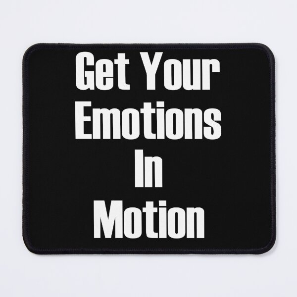 Item preview, Get Your Emotions In Motion designed and sold by Uvogin2099.
