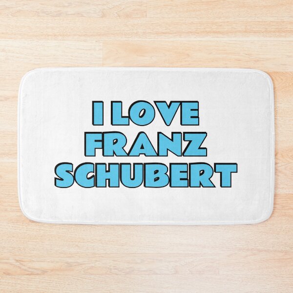 Item preview, I Love Franz Schubert designed and sold by Inspirationmotivation.