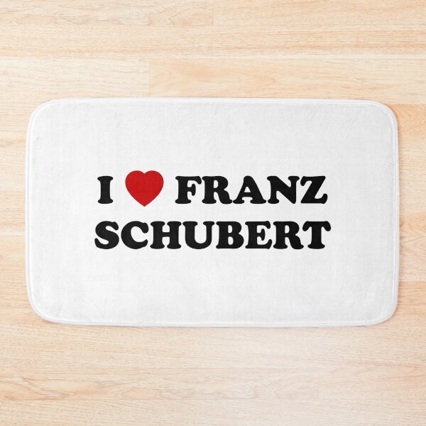 Item preview, I Love Franz Schubert designed and sold by Inspirationmotivation.