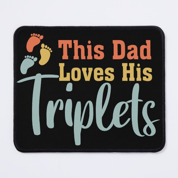 Item preview, This Dad Loves His Triplets designed and sold by teesBYAlioui.