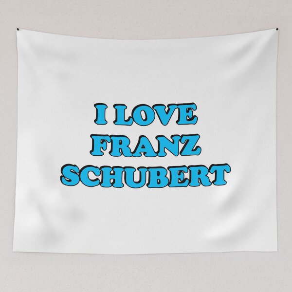 Item preview, I Love Franz Schubert designed and sold by Inspirationmotivation.