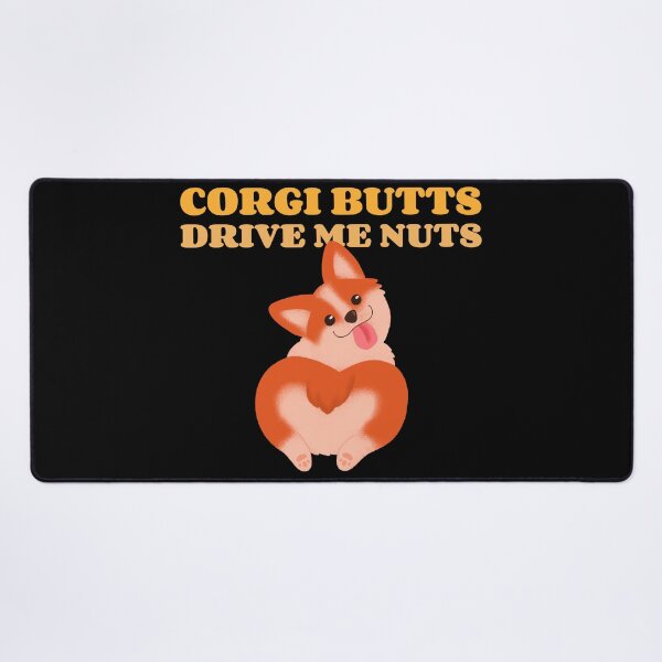 Item preview, Corgi Butts Drive Me Nuts Funny Corgi designed and sold by Harmonick-Tees.