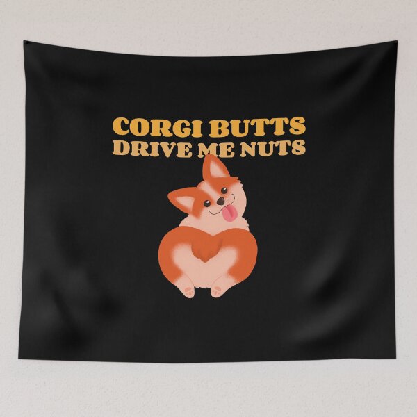 Item preview, Corgi Butts Drive Me Nuts Funny Corgi designed and sold by Harmonick-Tees.