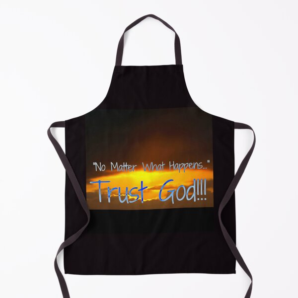 Item preview, No matter what happens, Trust God. designed and sold by Tiannalaw.