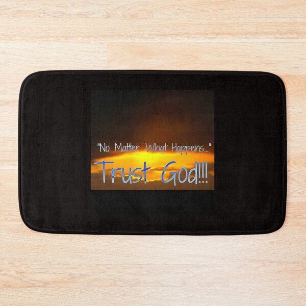 Item preview, No matter what happens, Trust God. designed and sold by Tiannalaw.