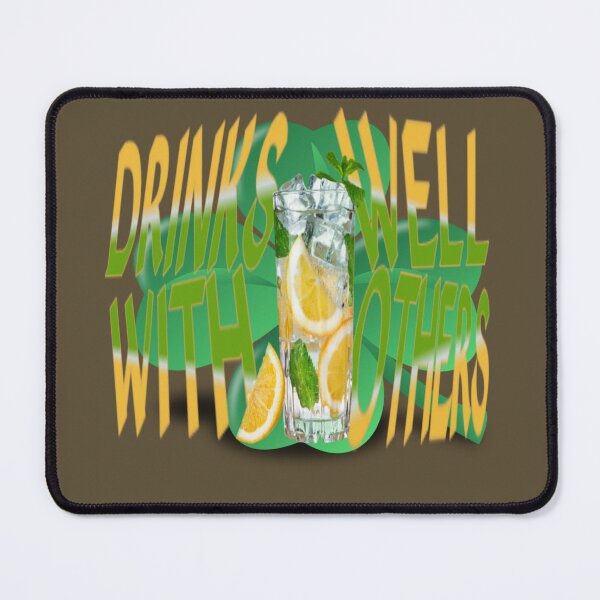 Item preview, Drinks well with others designed and sold by RendoRed.