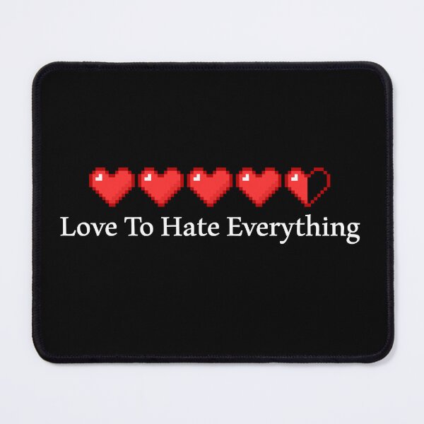 Item preview, love to hate everything. classic t-shirt designed and sold by r1bbit.