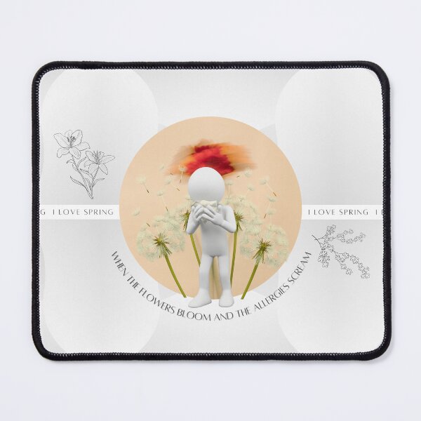 Item preview, I love Spring - When the flowers bloom and the allergies scream designed and sold by aywchen.