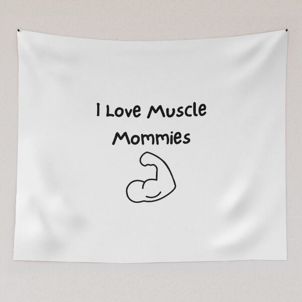 Item preview, I Love Muscle Mommies designed and sold by erion-store.