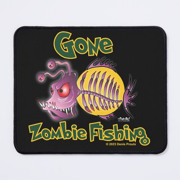 Item preview, Gone Zombie Fishing designed and sold by Denis Proulx.