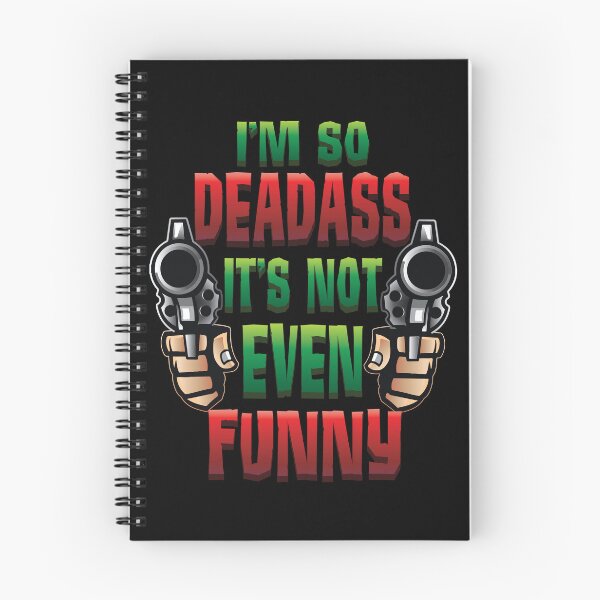 Item preview, I'm so Dead Ass It's not even Funny designed and sold by LatinSaint.