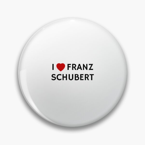 Item preview, I Love Franz Schubert designed and sold by Inspirationmotivation.