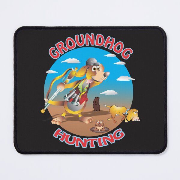 Item preview, GroundHog Hunting designed and sold by Denis Proulx.