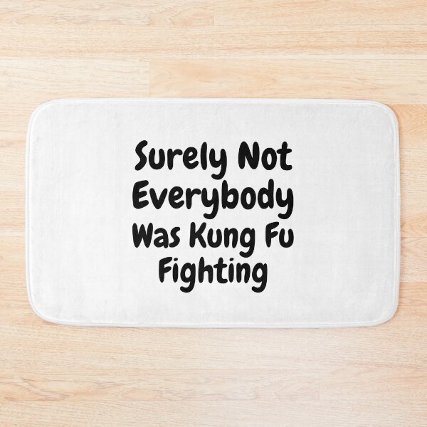Item preview, Surely Not Everybody Was Kung Fu Fighting  designed and sold by vensoos.
