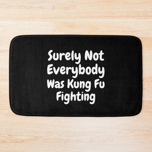 Item preview, Surely Not Everybody Was Kung Fu Fighting  designed and sold by vensoos.