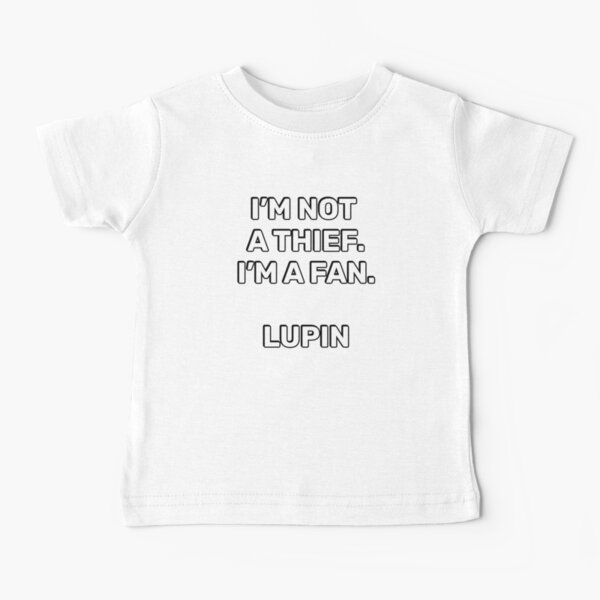 Item preview, Lupin quotes - not a thief designed and sold by Inspirationmotivation.