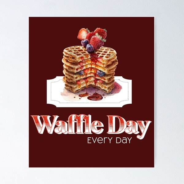 Item preview, Waffle Day Every Day designed and sold by SimplyMe-Plus.