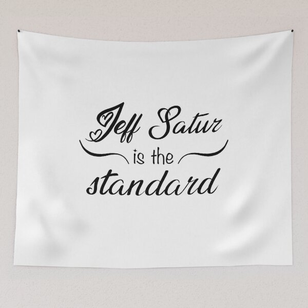 Item preview, jeff satur is the standard designed and sold by premslays.