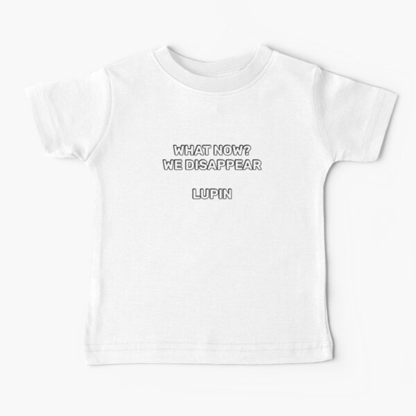 Item preview, Lupin quotes - we disappear designed and sold by Inspirationmotivation.