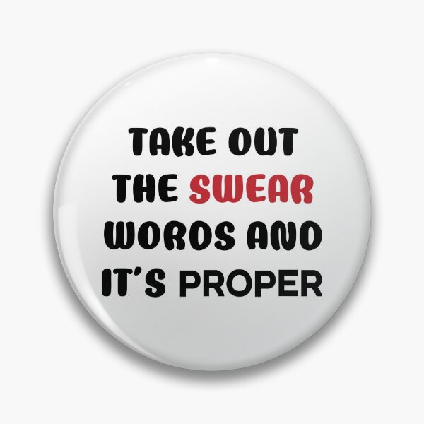 Item preview, Take out the swear words designed and sold by Tora-Designs.
