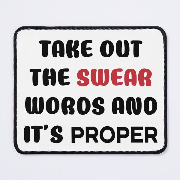 Item preview, Take out the swear words designed and sold by Tora-Designs.