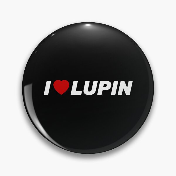 Item preview, I love Lupin designed and sold by Inspirationmotivation.