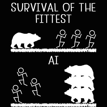 AI for Survival of the Fittest?