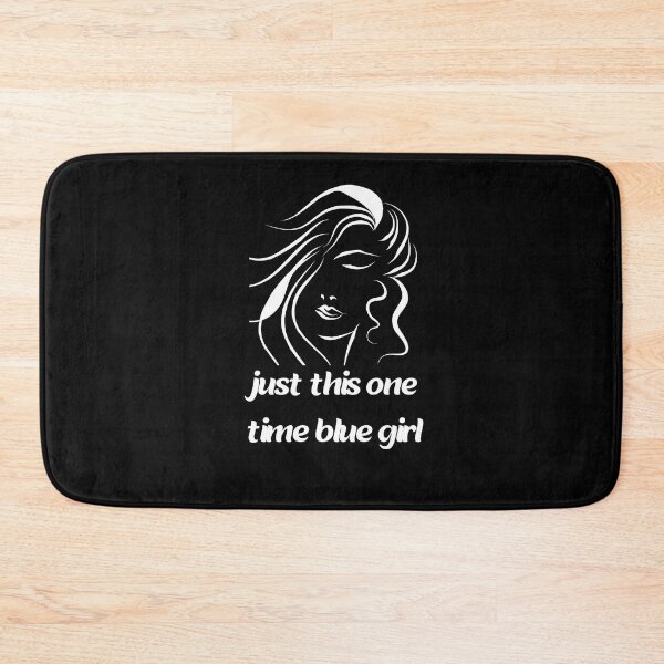 Item preview, just this one time blue girl designed and sold by stor11.