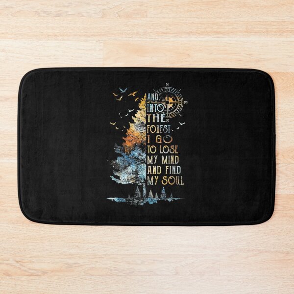 Item preview, And Into The Forest I Go To Lose My Mind And Find My Soul  designed and sold by ArtMuni99.
