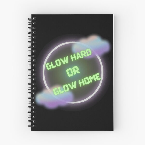 Item preview, Copy of Glow hard or glow home designed and sold by NikkosDesigns.