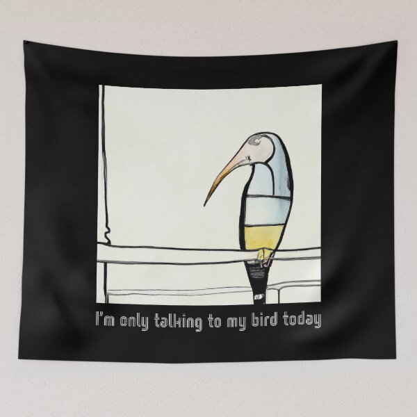 Item preview, I’m only talking to my bird today designed and sold by The Snarky  Psychologist.