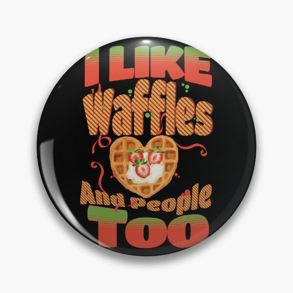 Item preview, I Like Waffles and People Too designed and sold by SimplyMe-Plus.