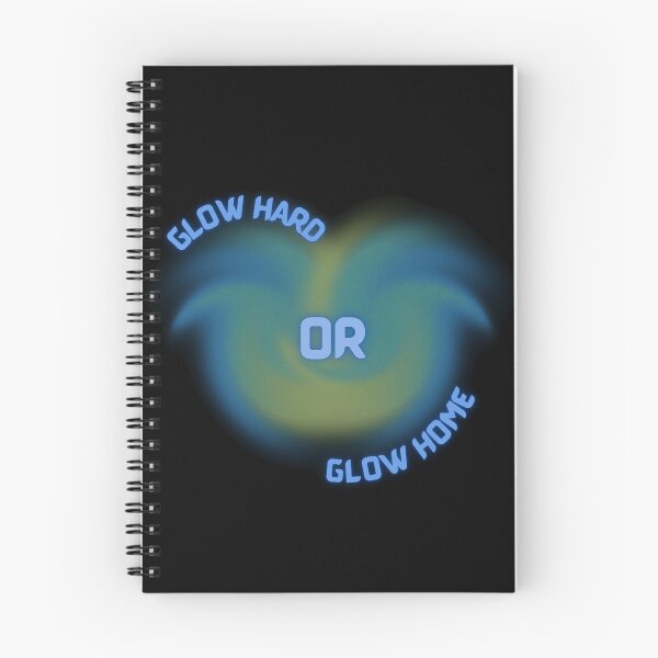 Item preview, Copy of Glow hard or glow home designed and sold by NikkosDesigns.
