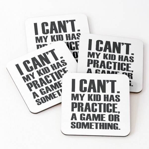 Item preview, I Can't My Kid Has Practice A Game Or Something Mothers Day designed and sold by StickeredQuotes.