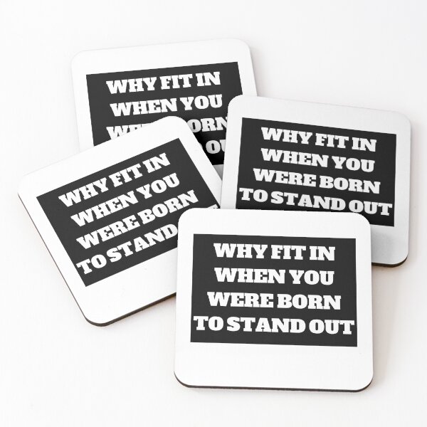 Item preview, why fit in when you were born to stand out designed and sold by stor11.