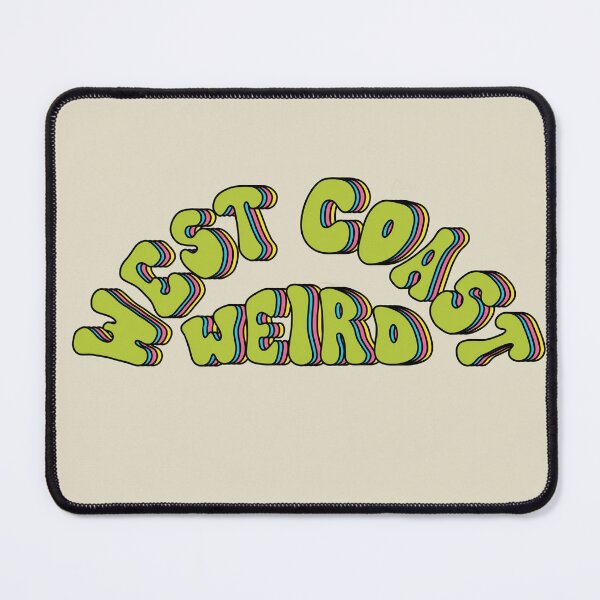 Item preview, West Coast Weird designed and sold by Unhinged Heather.
