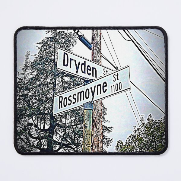 Item preview, Dryden Street & Rossmoyne Street, Glendale, CA by Mistah Wilson designed and sold by The Street Sign Store.