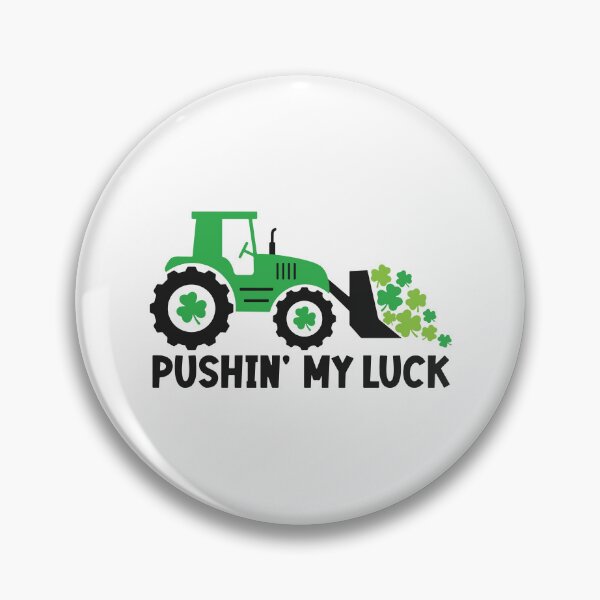 Artikelvorschau, Pushin my luck, Funny Saint Patrick Gift, Lucky Clover, St. Paddys Construction Equipements Stickers entworfen und verkauft von Eddyed.
