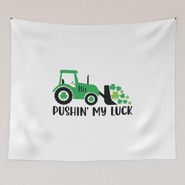 Artikelvorschau, Pushin my luck, Funny Saint Patrick Gift, St. Paddys Construction Equipements Stickers entworfen und verkauft von Eddyed.