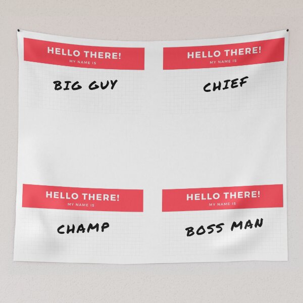 Item preview, Hello, My name is Boss Man, chief, champ, big guy designed and sold by Craig Kauzmann.