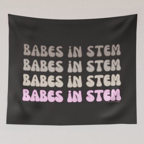 Item preview, Babes in STEM. v11a | @lilsboobthangs designed and sold by lilsboobthangs.