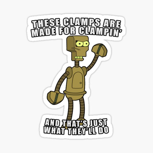 Item preview, These Clamps Are Made For Clampin' designed and sold by Fanarchist.