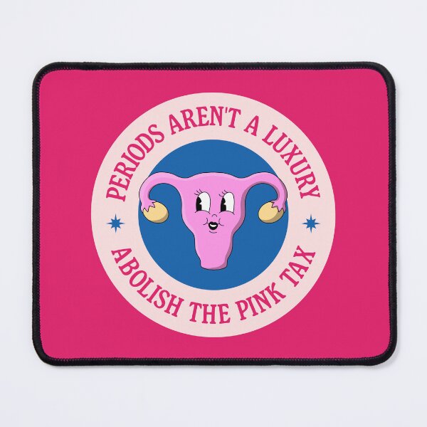 Item preview, Periods Aren't A Luxury - Abolish The Pink Tax designed and sold by Picket Club.