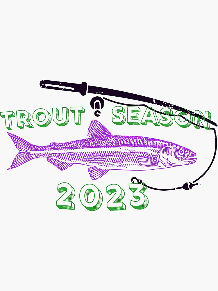 "Trout season 2023. Stickers." Sticker for Sale by Rowbic | Redbubble