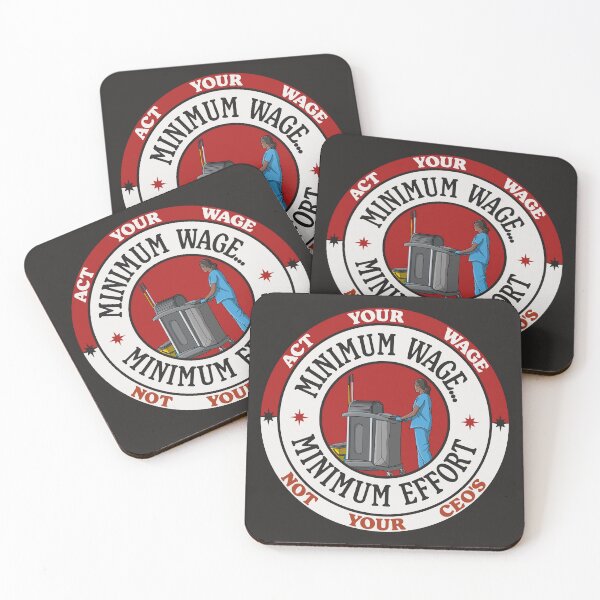 Item preview, Minimum Wage Minimum Effort - Act Your Wages designed and sold by Picket Club.
