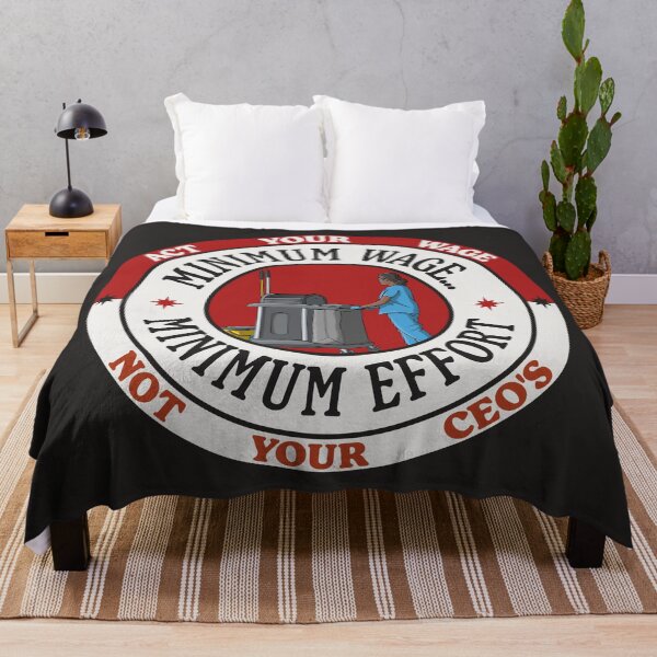 Item preview, Minimum Wage Minimum Effort - Act Your Wages designed and sold by Picket Club.