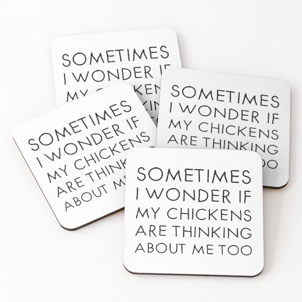 Item preview, Sometimes I Wonder If My Chickens Are Thinking About Me Too designed and sold by OkGalerieRB.